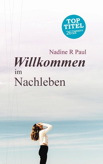 Willkommen im Nachleben