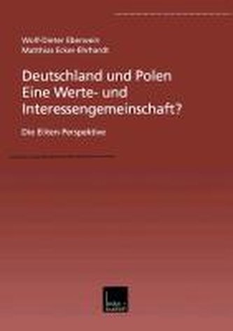 Deutschland und Polen - Eine Werte- und Interessengemeinschaft?