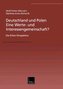 Deutschland und Polen - Eine Werte- und Interessengemeinschaft?