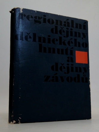 Regionální dějiny dělnického hnutí a dějiny závodů