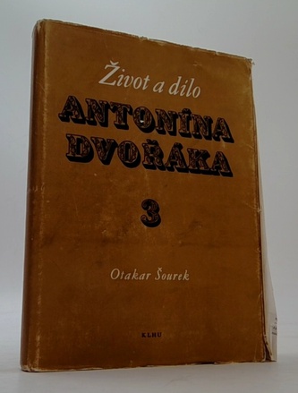 Život a dílo Antonína Dvořáka 3