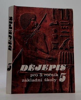 Dejepis 5 pre 5. ročník základní školy