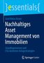 Nachhaltiges Asset Management von Immobilien