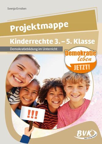 Projektmappe Kinderrechte 3. - 5. Klasse