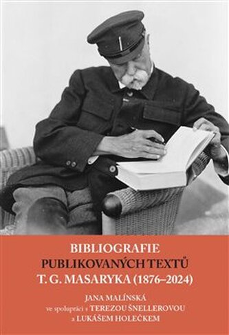 Bibliografie publikovaných textů T. G. Masaryka (1876-2022)