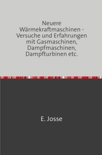 Neuere Wärmekraftmaschinen