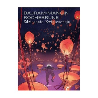 Zdziczenie: Kwintesencja