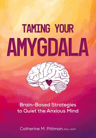 Taming Your Amygdala