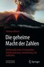 Die geheime Macht der Zahlen