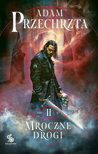 Mons Viridis Magicus T.2 Mroczne drogi