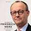 Ein Tribut an  Friedrich Merz