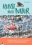 Kunst trifft Natur
