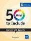 50 Ways to Include Learners with Dyslexia