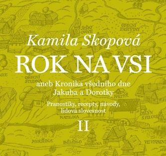 Rok na vsi aneb Kronika všedního dne Jakuba a Dorotky