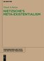 Nietzsche's Meta-Existentialism