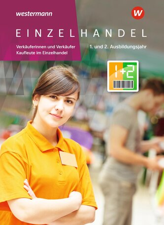Einzelhandel. 1. + 2. Ausbildungsjahr. Schulbuch