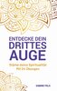 Entdecke dein Drittes Auge