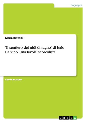 'Il sentiero dei nidi di ragno' di Italo Calvino. Una favola neorealista