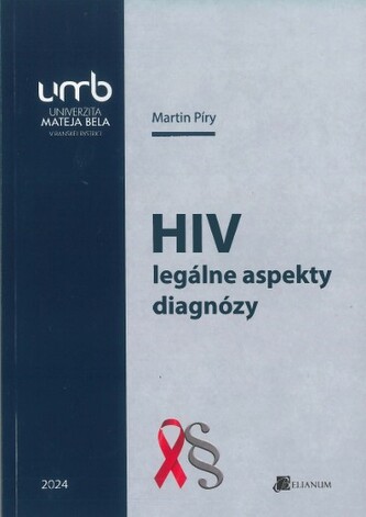 HIV – legálne aspekty diagnózy