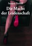 Die Macht der Leidenschaft