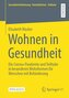 Wohnen in Gesundheit