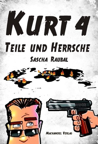 Kurt 4 - Teile und herrsche