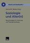 Soziologie und Alter(n)