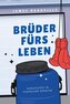 Brüder fürs Leben