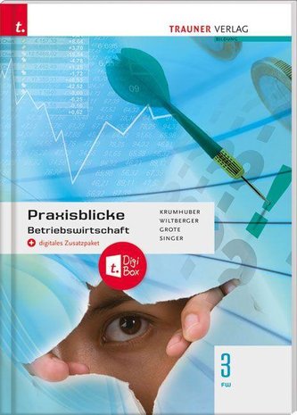 Praxisblicke - Betriebswirtschaft 3 FW + digitales Zusatzpaket