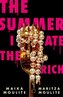 The Summer I Ate The Rich
