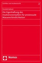 Eigenhaftung des Insolvenzverwalters für prozessuale Masseverbindlichkeiten