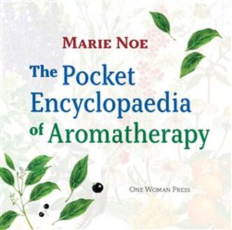 The Pocket Encyclopaedia of Aromatherapy