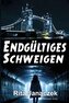 Endgültiges Schweigen
