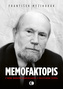 Memofaktopis - Z mého druhého akademického a politického života