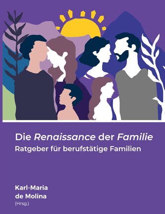 Die Renaissance der Familie