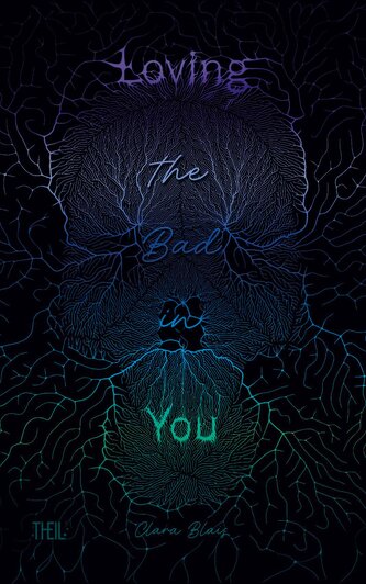 Loving the Bad in You