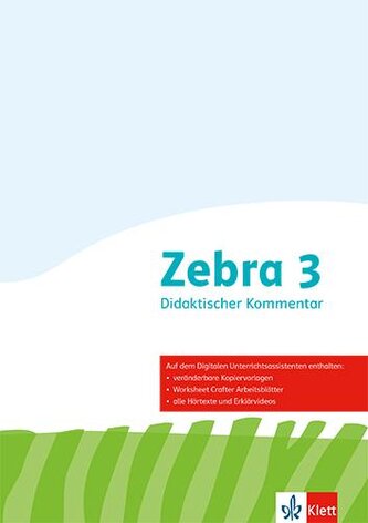 Zebra 3. Didaktischer Kommentar Klasse 3