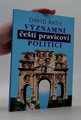 Významní čeští pravicoví politici