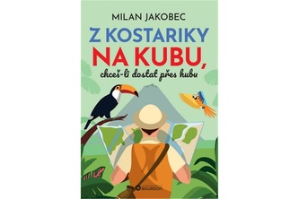 Z Kostariky na Kubu, chceš-li dostat přes hubu