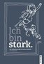 Ich bin stark.