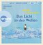 Das Licht in den Wellen