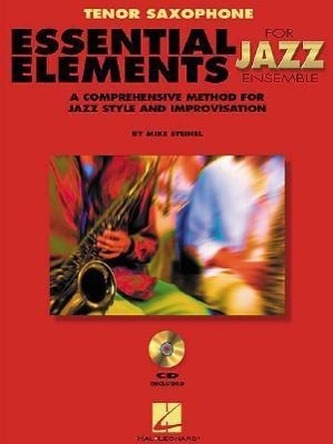 Essential Elements for Jazz Ensemble a Comprehensive Method for Jazz Style and Improvisation