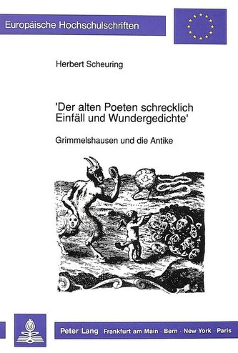 'Der alten Poeten schrecklich Einfäll und Wundergedichte'