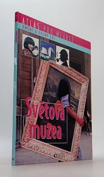 Světová muzea (Atlas pro mláděž)