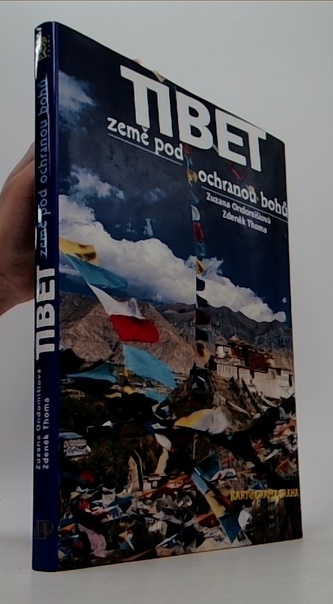 Tibet - země pod ochranou bohů
