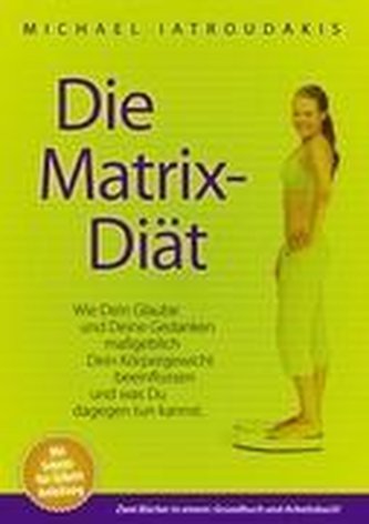 Die Matrix-Diät