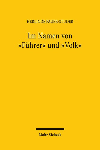 Im Namen von "Führer" und "Volk"