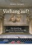 Vorhang auf?