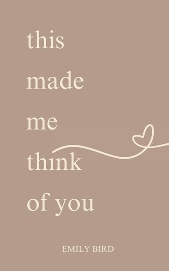 This Made Me Think of You