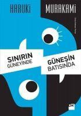Sinirin Güneyinde, Günesin Batisinda